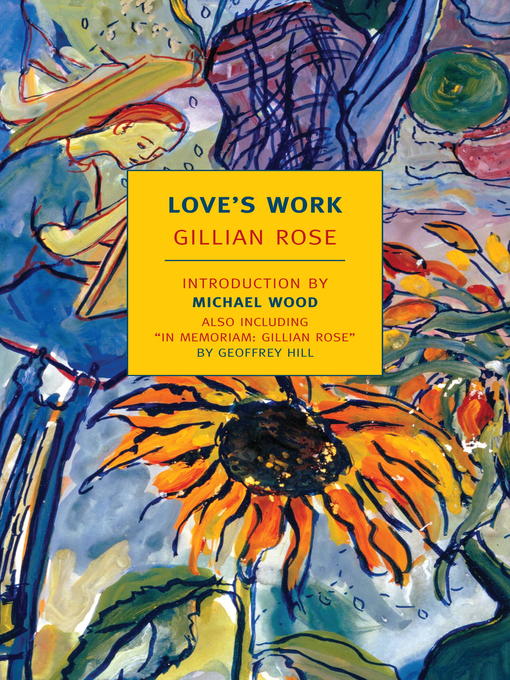 Title details for Love's Work by Gillian Rose - Wait list
